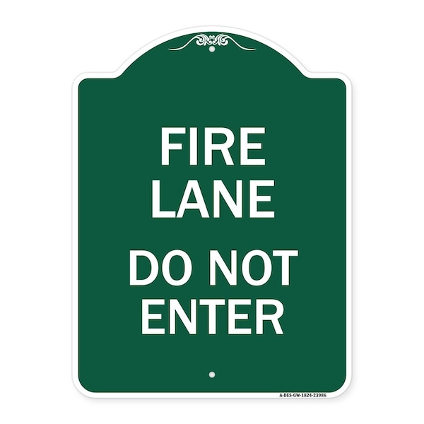 Signmission Designer Series Sign Fire Lane Do Not Enter, Green & White Aluminum Sign, 18" x 24", GW-1824-23986 A-DES-GW-1824-23986 - main
